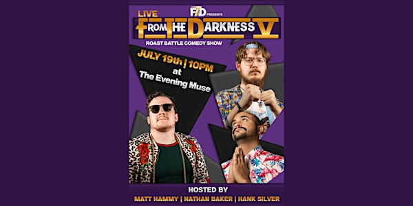 Live: From the Darkness 5 Roast Battle Comedy Championship! | The Evening Muse