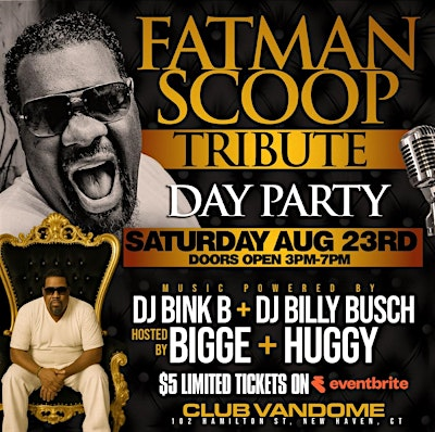 FATMAN SCOOP TRIBUTE DAY PARTY | Club Vandome