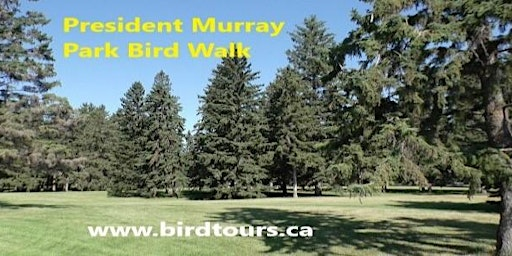 President Murray Park Bird Walk | President Murray Park