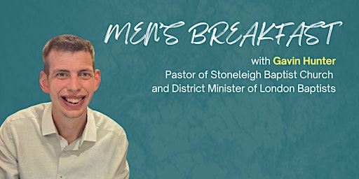 Men's Breakfast | Pinner Baptist Church - Paines Lane