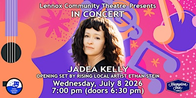 Summer Concert Series featuring Jadea Kelly | Lennox Community Theatre