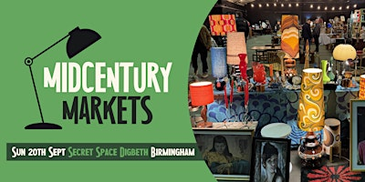 Birmingham's Midcentury Home Market | Secret Space Digbeth