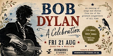Bob Dylan- A Celebration | Ironworks Studios