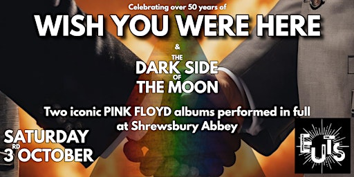 Pink Floyd’s Wish You Were Here & Dark Side of the Moon: Shrewsbury Abbey | Shrewsbury Abbey