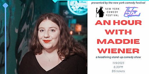 An Hour with Maddie Wiener @ NY Comedy Fest | The Tiny Cupboard