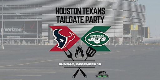 Houston Texans Tailgate at MetLife Stadium | MetLife Stadium
