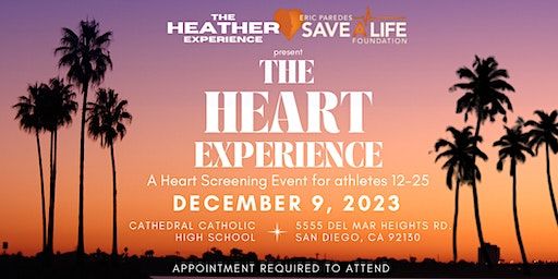 The Heart Experience - A Heart Screening Event For San Diego Athletes | Cathedral Catholic High School, Del Mar Heights Road, San Diego, CA, USA