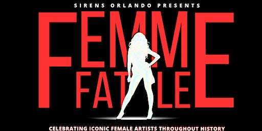 Femme Fatale: Celebrating Iconic Female Artists Throughout History (18+) | The Abbey