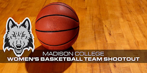 Madison College Women's Basketball Team Shootout | H. Douglas Redsten Gymnasium