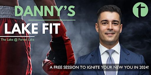 DANNY'S LAKE FIT | FREE BOXING EVENT! | 3 The Esplanade, Forest Lake QLD, Australia