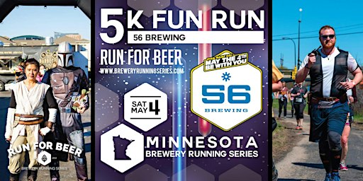 May the 4th Be With You 5k x 56 Brewing | 2024 MN Brewery Running Series | 56 Brewing