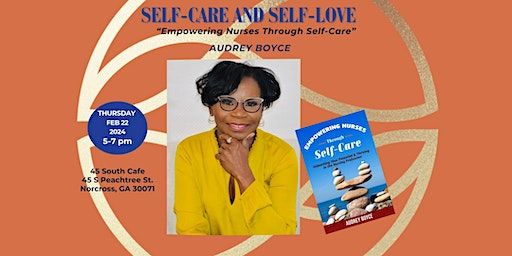 Self-care and Self-love | 45 South Cafe