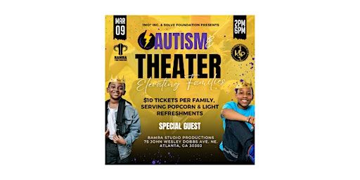 Autism & Theater | 75 John Wesley Dobbs Avenue Northeast, Atlanta, GA, USA