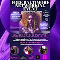 Black To The Future - FREE BALTIMORE NETWORKING EVENT | BeMore Green