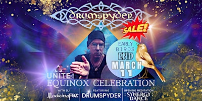 DRUMSPYDER & MEDICINE FOX ~ Spring Equinox Celebration by UNITE & SYNERGY | St James Community Square