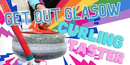 Get Out Glasgow LGBTIQ+ Curling taster session Friday 15th December 6-8pm | Greenacres Curling Rink