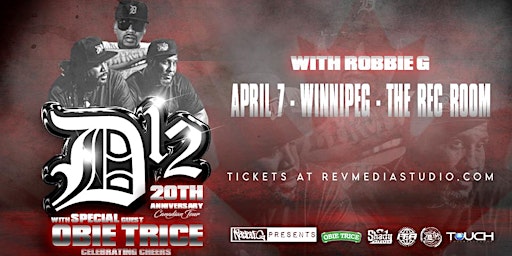 D12 & Obie Trice Live in Winnipeg April 7th at The Rec Room with Robbie G | The Rec Room YWG