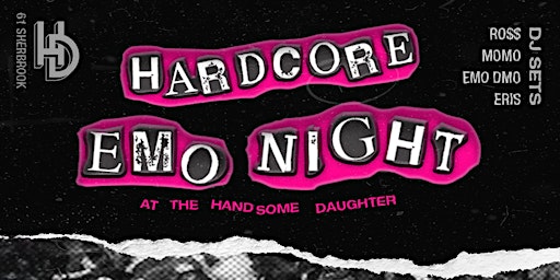 HARDCORE Emo Night | The Handsome Daughter