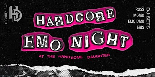 HARDCORE Emo Night | The Handsome Daughter