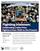 Fighting Irishmen: Celebrating Celtic Prize Fighters | Yonkers Public Library-Grinton I. Will Public Library