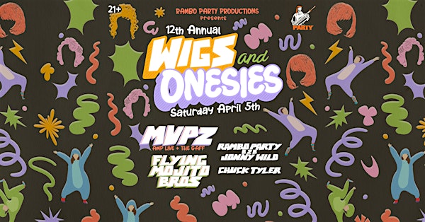 12th Ann. Wigs & Onesies ft Flying Mojito Bros & MVPZ (Amp Live +The Gaff) | Cypress