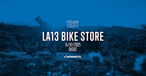 ORBEA TEST - LA13 BIKE STORE | Viale Repubblica, 74/B