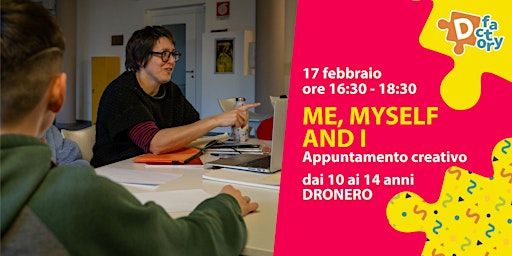 ME, MYSELF AND I - laboratorio creativo | Via IV Novembre, 7