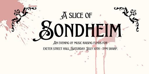 A Slice Of Sondheim | Exeter Street Hall
