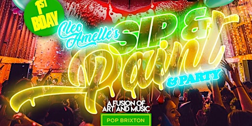 Cleo Amelle's Sip and Paint - 1st Birthday! | Pop Brixton