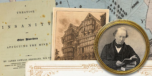 Lunchtime Lecture: James Cowles Prichard of the Red Lodge | Bristol Central Library
