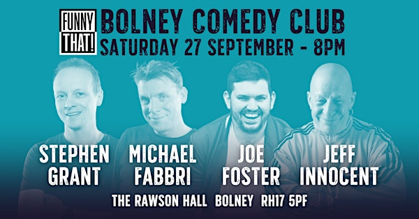 Bolney Comedy Club | The Rawson Hall