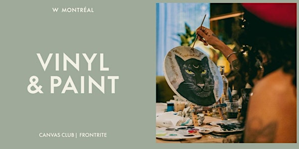 VINYL & PAINT | Le Vinyl Bar par W Montréal