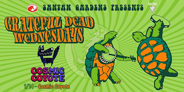 Grateful Dead Wednesday's with Cosmic Coyote | SanTan Gardens