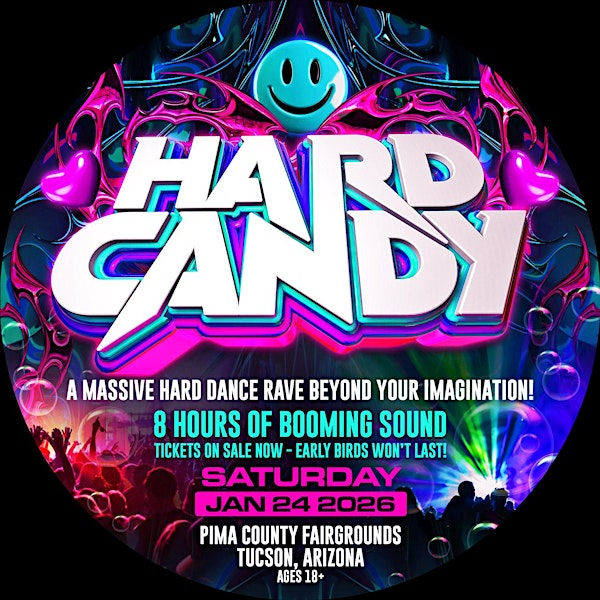 HARD CANDY (Massive Rave) | Pima County Fairgrounds
