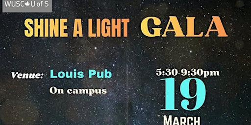 Shine a Light Gala - WUSC UofS | Louis'
