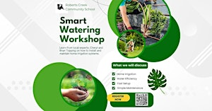 Smart Watering: Q&A Irrigation & Setup Workshop | 1088 Roberts Creek Rd