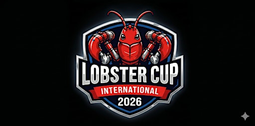 Lobster Cup International Robotic Competition at Robotics Fair 2026 | Fiesta Hall