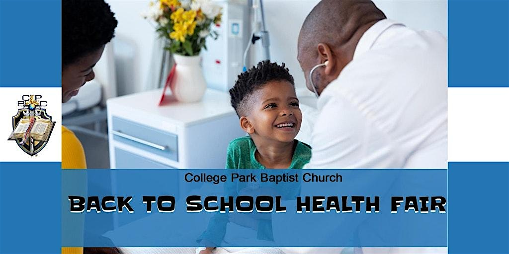Back To School Health Fair - 2026 | College Park Baptist Church