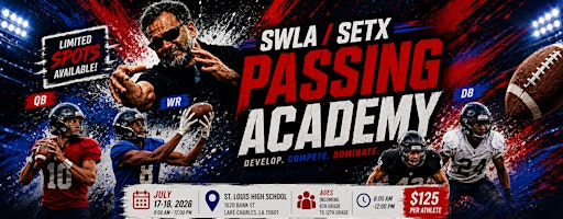 SWLA / SETX Passing Academy | Saint Louis Catholic High school