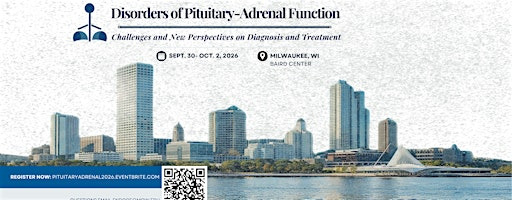 Disorders of Pituitary-Adrenal Function Conference | Baird Center | North Building
