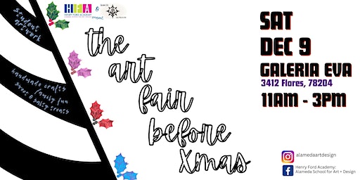 The Art Fair Before Xmas | Galeria E.V.A., South Flores Street, San Antonio, TX, USA