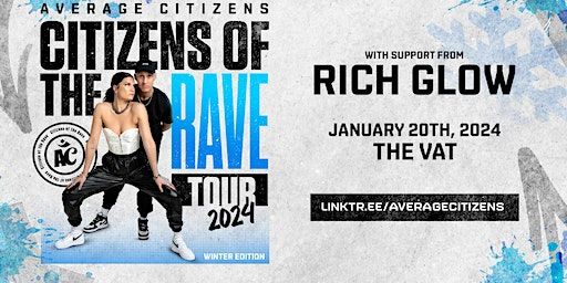 Average Citizens ft. Rich Glow CITIZENS OF THE RAVE TOUR | The Vat Pub