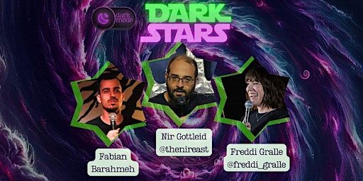 Dark Stars - Special Triple Header! Dark Mode #69 | Z-Bar