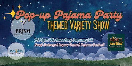Pop-up Pajama Party Themed Variety Show | Prism