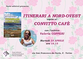Itinerari a Nord-Ovest al Convitto Cafè | Convitto Cafè