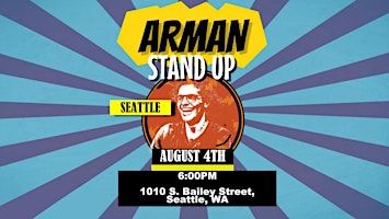 Farsi Standup Comedy Show by ARMAN: Date, Info & Tickets | 1010 S Bailey St
