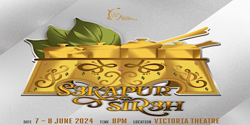 S3kapur Sir3h - 7th June 2024, 8pm | Victoria Theatre