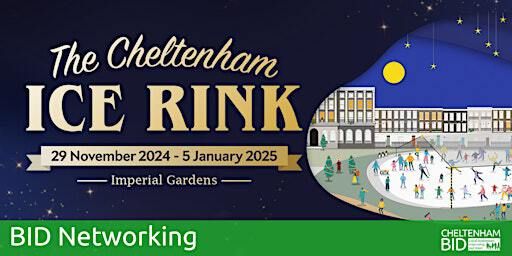 BID Networking at The Cheltenham Ice Rink | The Cheltenham Ice Rink