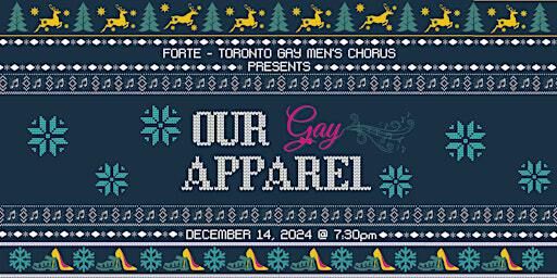 Our Gay Apparel | Trinity-St. Paul's United Church and Centre for Faith, Justice and the Arts