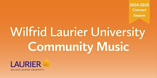 Laurier Community Music Concert | Maureen Forrester Recital Hall